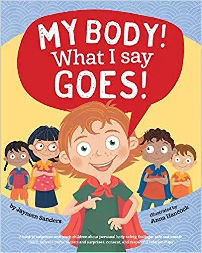 My body What I Say Goes